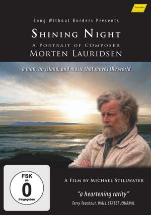 Shining Night: A Portrait of Composer Morten Lauridsen