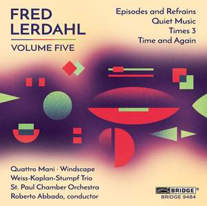 Music of Fred Lerdahl Volume 5