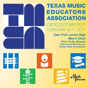 2017 Texas Music Educators Association (TMEA): Deer Park Junior High Men's Choir [Live]