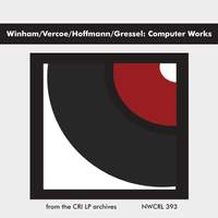 Winham / Vercoe / Hoffmann / Gressel: Computer Works