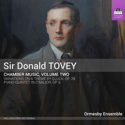 Sir Donald Tovey: Chamber Music, Volume Two