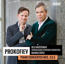 Prokofiev: Piano Concertos Nos. 2 & 5