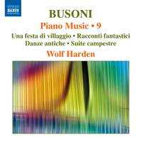 Busoni - Piano Music Volume 9