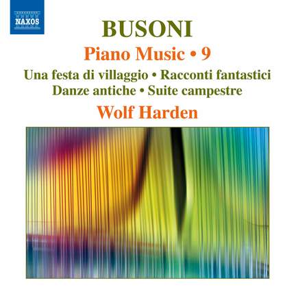 Busoni - Piano Music Volume 9