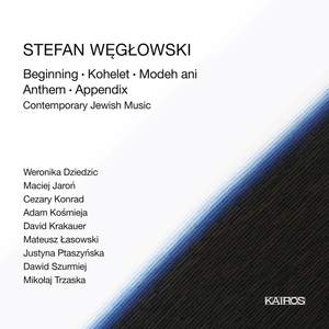 Stefan Węgłowski: Contemporary Jewish Music