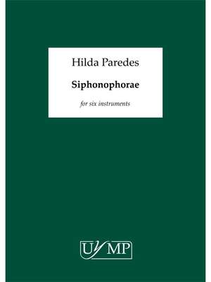 Hilda Paredes: Siphonophorae - B4 Score