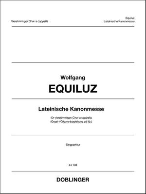 Wolfgang Equiluz: Lateinische Kanonmesse