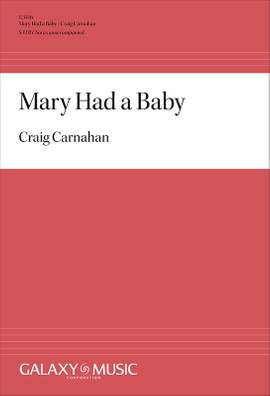 Craig Carnahan: Mary Had a Baby