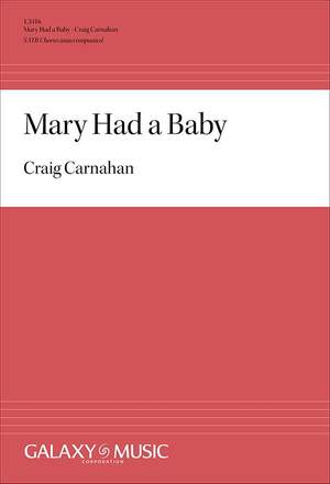 Craig Carnahan: Mary Had a Baby