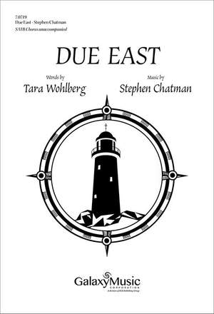 Stephen Chatman: Due East (Complete Collection)