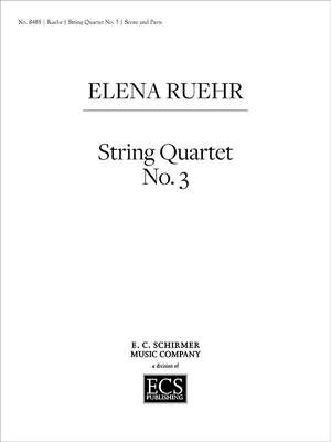 Elena Ruehr: String Quartet No. 3
