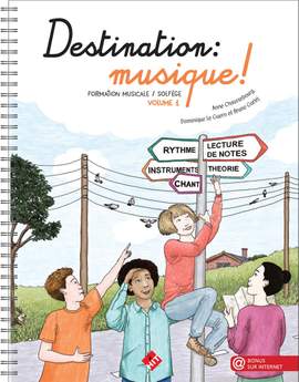 Anne Chaussebourg_Dominique Le Guern_Bruno Garlej: Destination : musique ! Volume 1