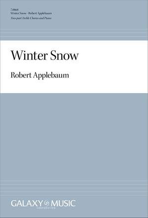 Robert Applebaum: Winter Snow