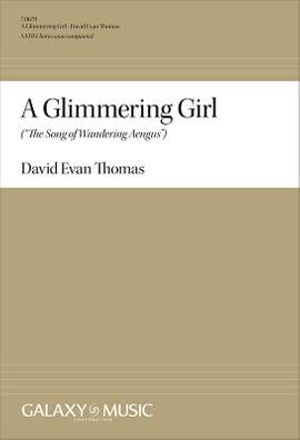 David Evan Thomas: A Glimmering Girl: The Song of Wandering Aengus