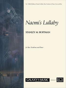 Stanley M. Hoffman: Naomi's Lullaby