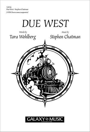 Stephen Chatman: Due West