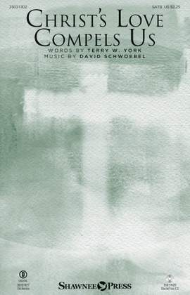 Terry W. York_David Schwoebel: Christ's Love Compels Us