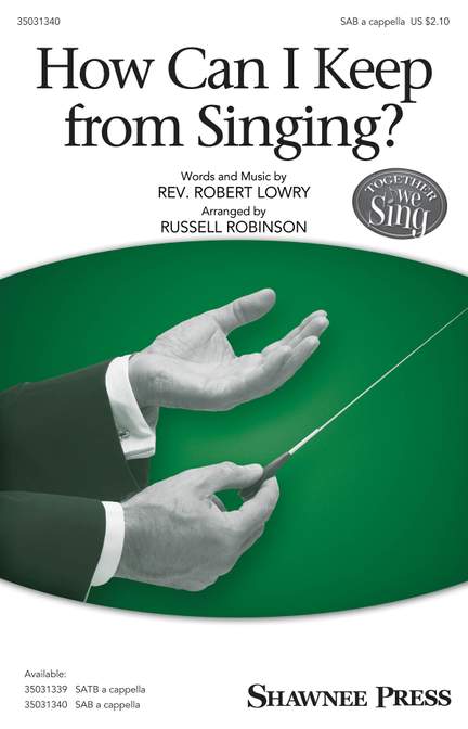 How Can I Keep from Singing?