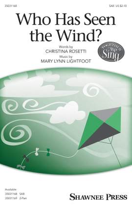 Mary Lynn Lightfoot: Who Has Seen the Wind?