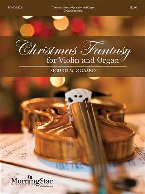 Sigurd M. Øgaard: Christmas Fantasy for Violin and Organ