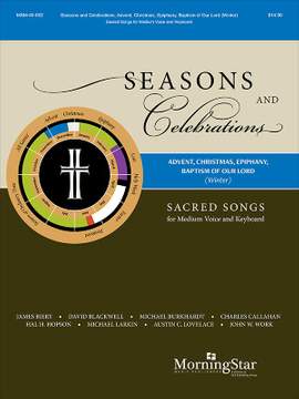 James Biery_David Blackwell_Michael Burkhardt_Charles Callahan_Hal H. Hopson_Michael Larkin_Austin C. Lovelace_John W. Work: Seasons and Celebrations