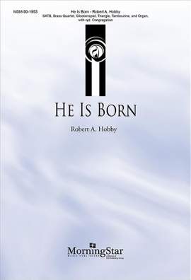 Robert A. Hobby: He Is Born