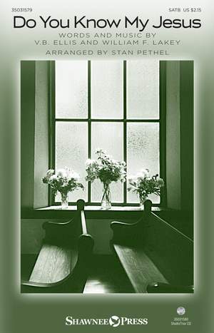 V.B. Ellis_William F. Lakey: Do You Know My Jesus
