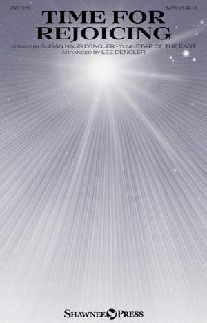 Susan Naus Dengler: Time for Rejoicing