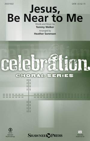 Tommy Walker: Jesus, Be Near to Me