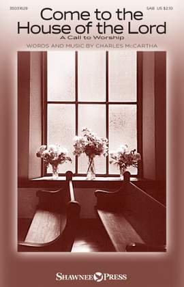 Charles McCartha: Come to the House of the Lord