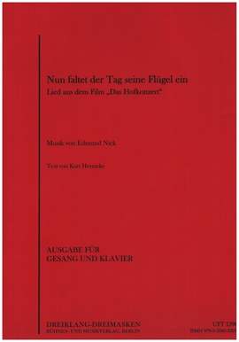 Edmund Nick: Nun faltet der Tag seine Flügel