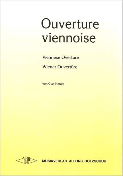 Curt Herold: Ouvertüre Viennoise