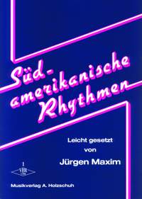 Jürgen Maxim: Südamerikanische Rhythmen 1