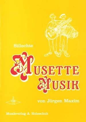 Jürgen Maxim: Stilechte Musette Musik 2