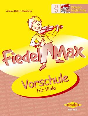 Andrea Holzer-Rhomberg: Fiedel Max für Viola - Vorschule