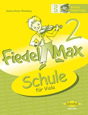 Andrea Holzer-Rhomberg: Fiedel Max für Viola - Schule, Band 2