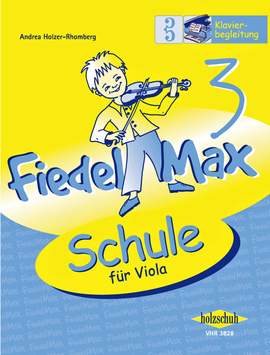 Andrea Holzer-Rhomberg: Fiedel Max für Viola - Schule, Band 3
