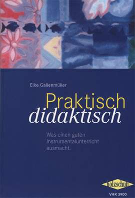 Elke Gallenmüller: Praktisch didaktisch