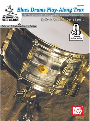 Kevin Coggins: Blues Drums Play-Along Trax Book With Online Audio