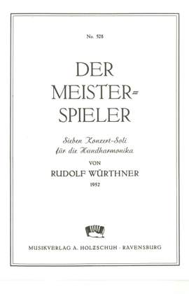 Rudolf Würthner: Der Meisterspieler