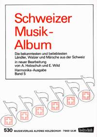 Alfons Holzschuh_Curt Herold: Schweizer Musikalbum 5
