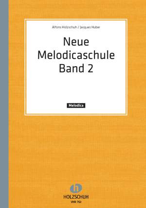 Alfons Holzschuh: Neue Melodica-Schule 2