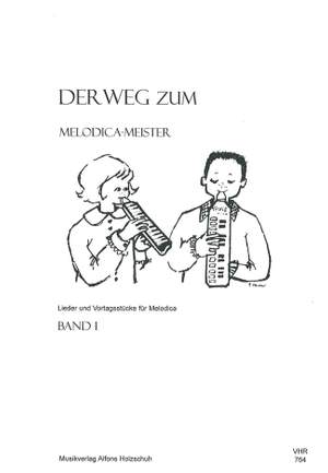 Alfons Holzschuh: Der Weg zum Melodica-Meister 1