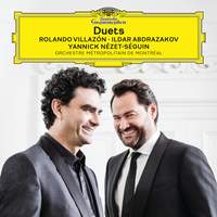 Duets - Rolando Villazón & Ildar Abdrazakov