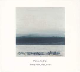 Feldman, M: Piano, Violin, Viola, Cello