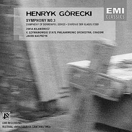Gorecki: Symphony No. 3, Op. 36 'Symphony of Sorrowful Songs'