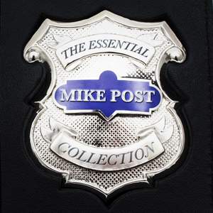 The Essential Mike Post TV Theme Collection