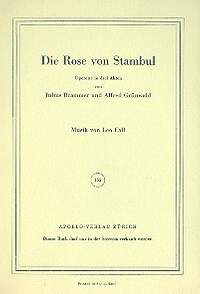 Fall, Leo: Die Rose von Stambul