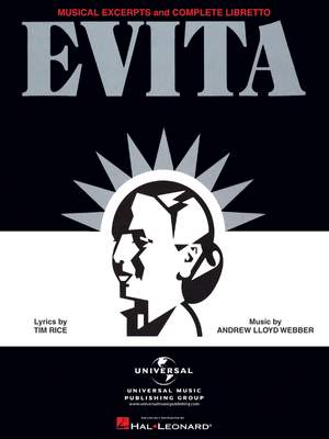 Andrew Lloyd Webber_Tim Rice: Evita - Musical Excerpts and Complete Libretto