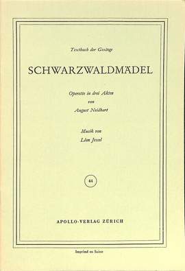 Jessel, Léon: Schwarzwaldmädel